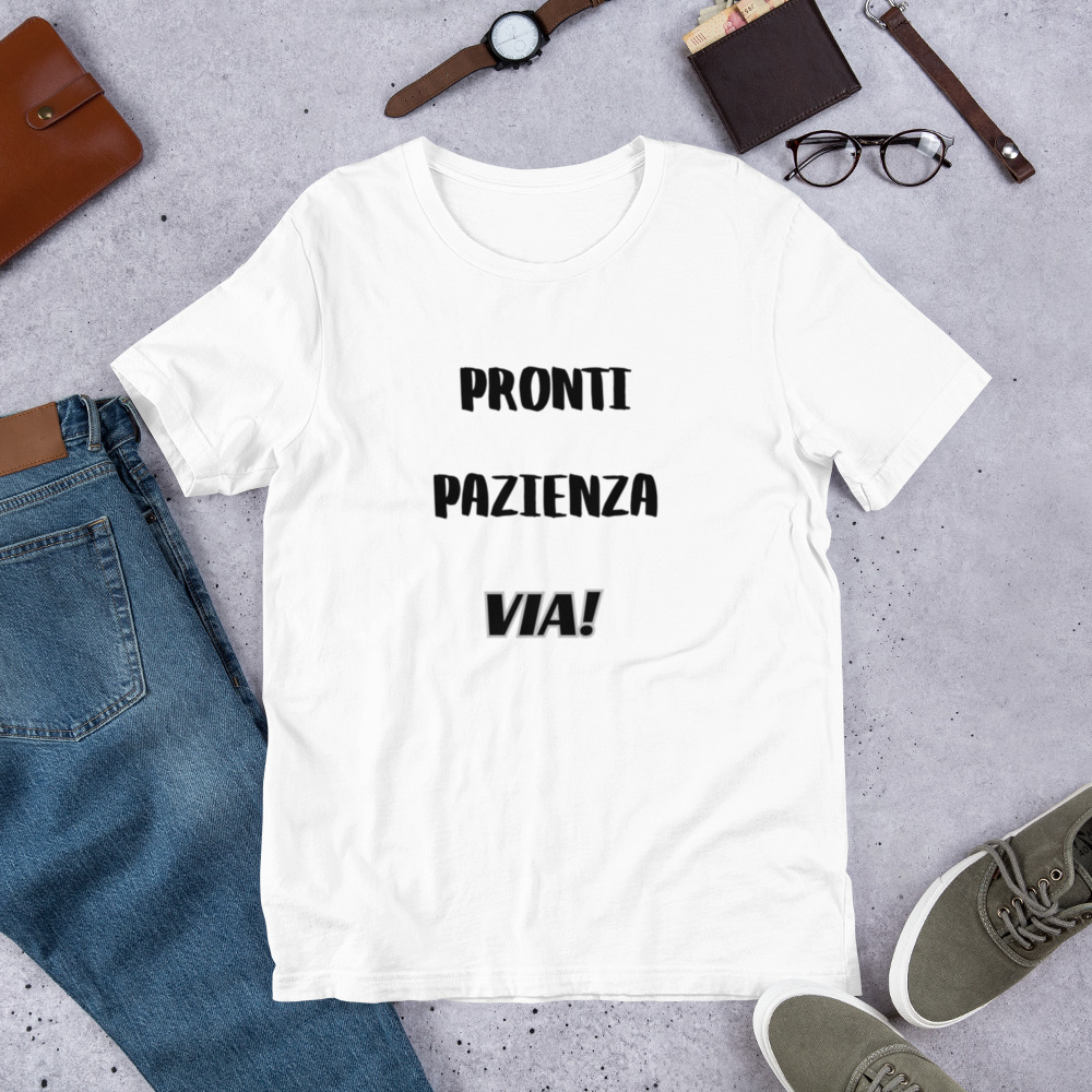 Maglietta unisex con pazienza